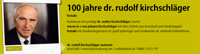 100 jahre dr. rudolf kirchschläger